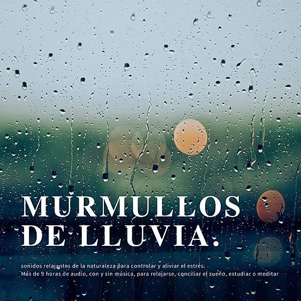 Murmullos de lluvia: sonidos relajantes de la naturaleza para controlar y aliviar el estrés, Instituto para el alivio del estrés