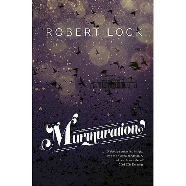 Murmuration / Legend Press, Robert Lock