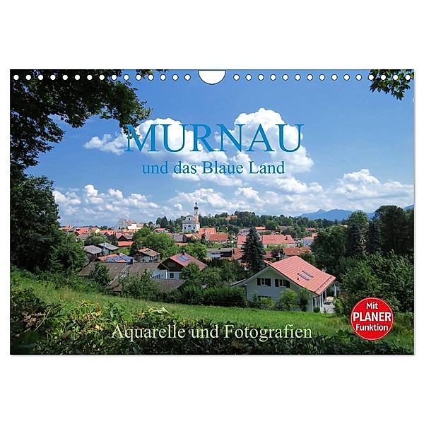 Murnau und das Blaue Land - Aquarelle und Fotografien (Wandkalender 2024 DIN A4 quer), CALVENDO Monatskalender, Brigitte Dürr