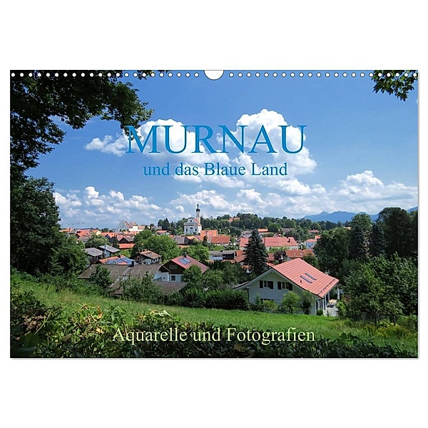 Murnau und das Blaue Land - Aquarelle und Fotografien (Wandkalender 2024 DIN A3 quer), CALVENDO Monatskalender, Brigitte Dürr