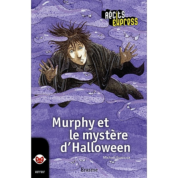 Murphy et le mystère d'Halloween, Michaël Espinosa, Récits Express