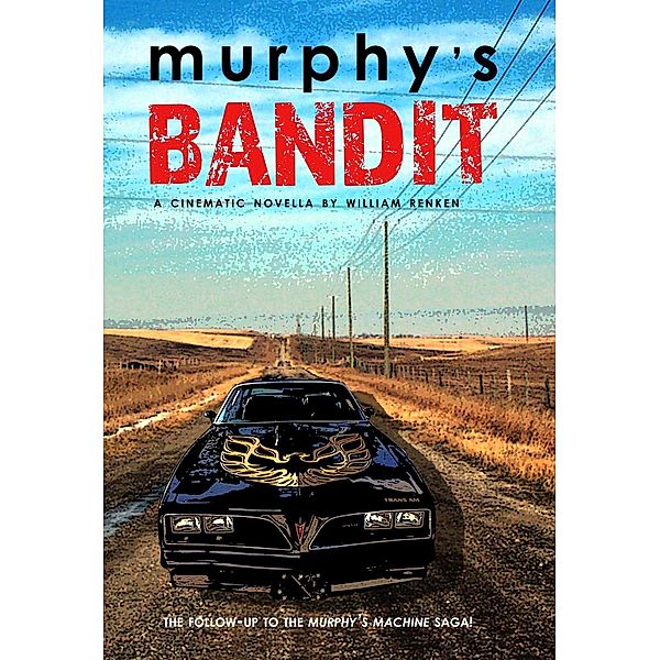 Murphy's Bandit, William Renken