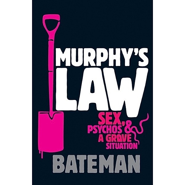 Murphy's Law, Bateman