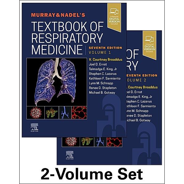 Murray & Nadel's Textbook of Respiratory Medicine, 2-Volume Set, V. Courtney Broaddus, Joel D Ernst, Talmadge E King Jr, Stephen C. Lazarus, Kathleen F. Sarmiento, Lynn M. Schnapp, Renee D Stapleton, Michael B. Gotway