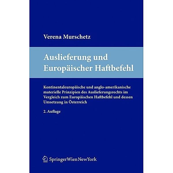 Murschetz, V: Auslieferung und Europäischer Haftbefehl, Verena Murschetz