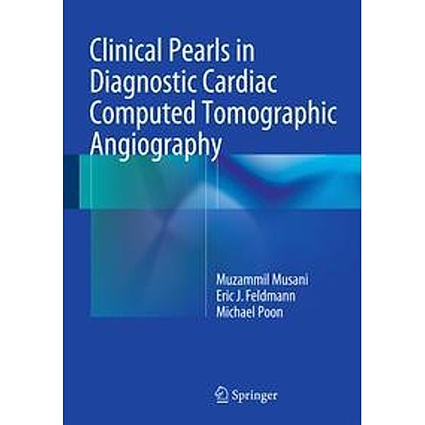 Musani, M: Clinical Pearls in Diagnostic Cardiac, Muzammil H. Musani, Eric J. Feldmann, Michael Poon