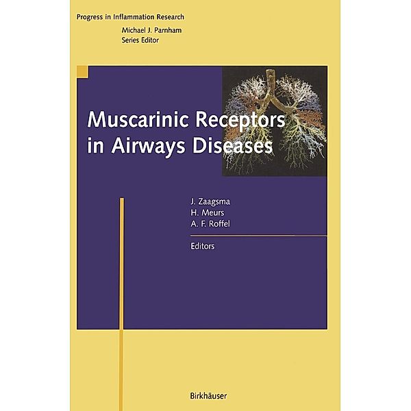 Muscarinic Receptors in Airways Diseases / Progress in Inflammation Research