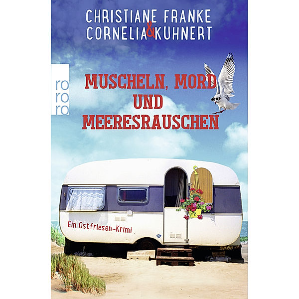 Muscheln, Mord und Meeresrauschen / Ostfriesen-Krimi Bd.5, Christiane Franke, Cornelia Kuhnert