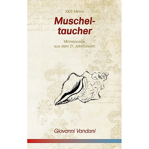 Muscheltaucher / 1001 Minne Bd.3, Giovanni Vandani
