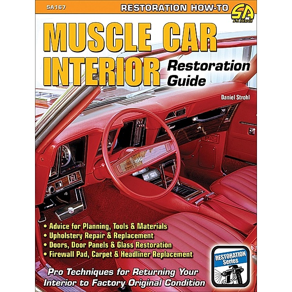 Muscle Car Interior Restoration Guide, Daniel Strohl
