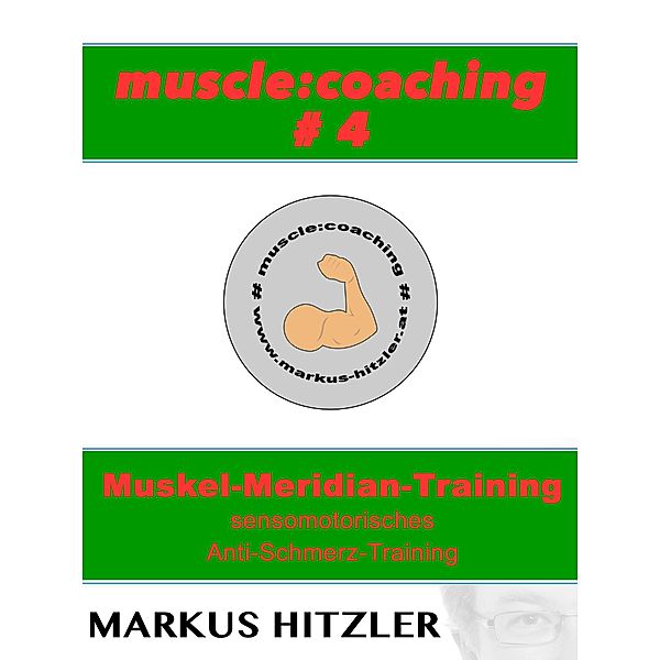 muscle:coaching #4, Markus Hitzler
