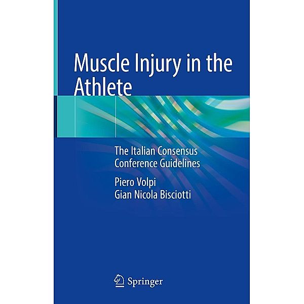 Muscle Injury in the Athlete, Piero Volpi, Gian Nicola Bisciotti