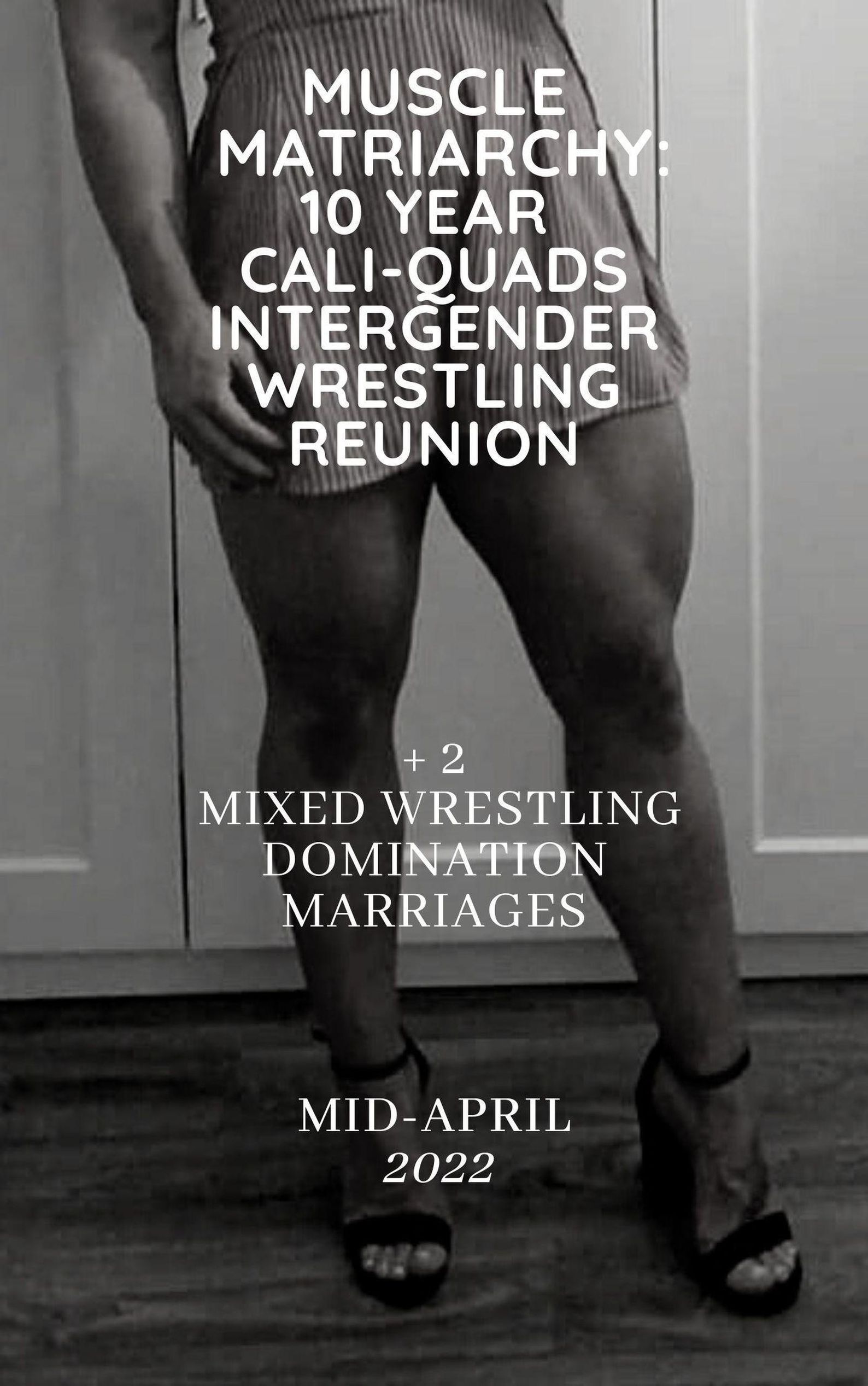 Muscle Matriarchy Reunion: 10 Year Cali-Quads-Intergender-Wrestling Reunion  + 2 Mixed Wrestling Domination Marriages eBook v. Wanda Lea u. weitere |  Weltbild
