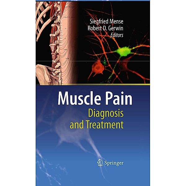 Muscle Pain: Diagnosis and Treatment, Siegfried Mense