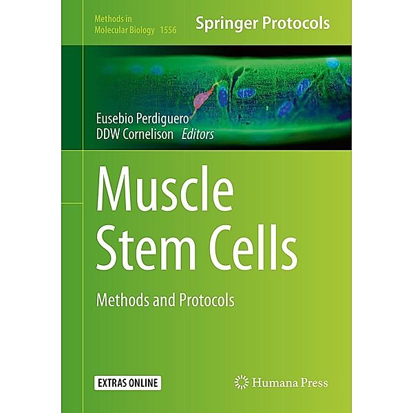 Muscle Stem Cells / Methods in Molecular Biology Bd.1556