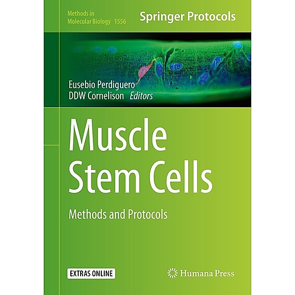 Muscle Stem Cells / Methods in Molecular Biology Bd.1556