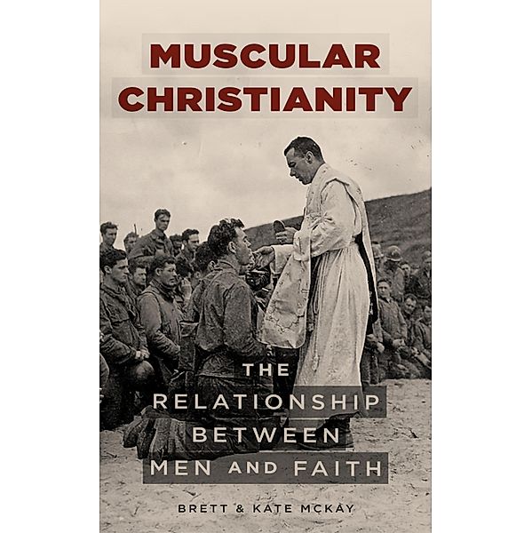Muscular Christianity, Kate McKay, Brett McKay