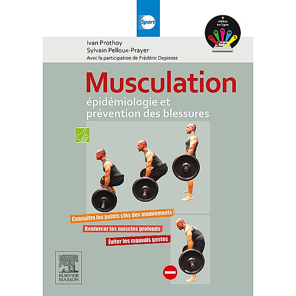 Musculation : épidémiologie et prévention des blessures, Ivan Prothoy, Sylvain Pelloux Prayer, Frédéric Depiesse