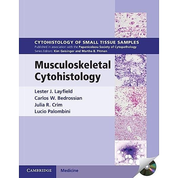Musculoskeletal Cytohistology / Cytohistology of Small Tissue Samples, Lester J. Layfield