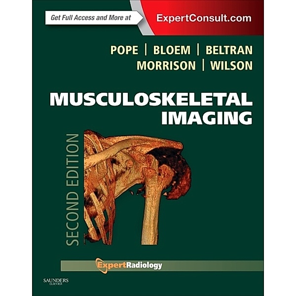 Musculoskeletal Imaging, 2 Vols., Thomas Pope, Hans L. Bloem, Javier Beltran, William B. Morrison, David John Wilson