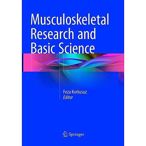 Musculoskeletal Research and Basic Science