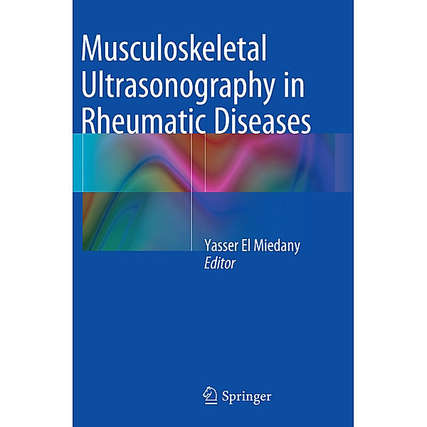 Musculoskeletal Ultrasonography in Rheumatic Diseases