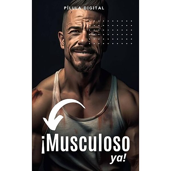 ¡Musculoso ya!, Pílula Digital