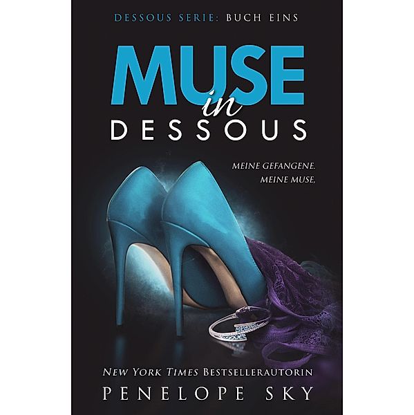 Muse in Dessous / Dessous, Penelope Sky