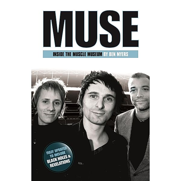 Muse - Inside The Muscle Machine, Ben Myers