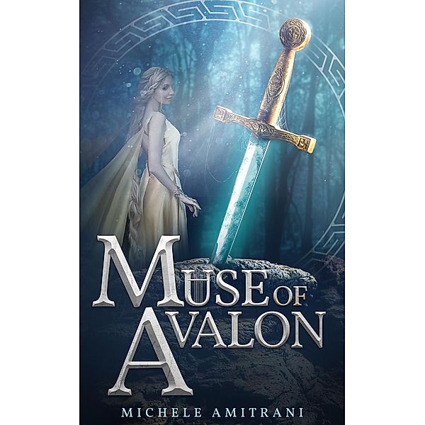 Muse of Avalon (Rebels of Olympus, #4) / Rebels of Olympus, Michele Amitrani