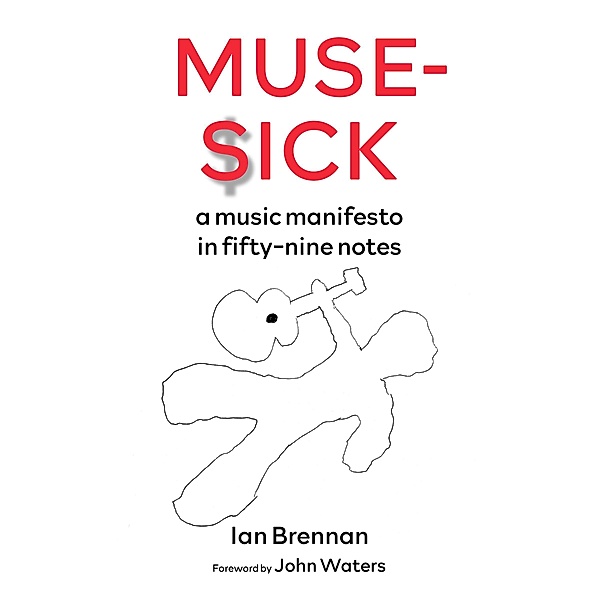 Muse Sick / PM Press, Ian Brennan