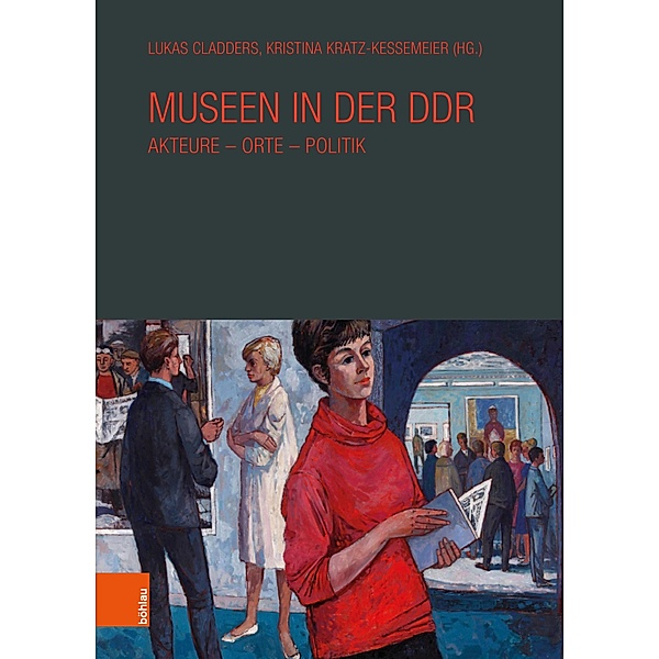 Museen in der DDR / Veröffentlichungen der Richard Schöne Gesellschaft für Museumsgeschichte e.V