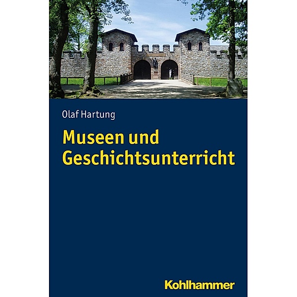 Museen und Geschichtsunterricht, Olaf Hartung