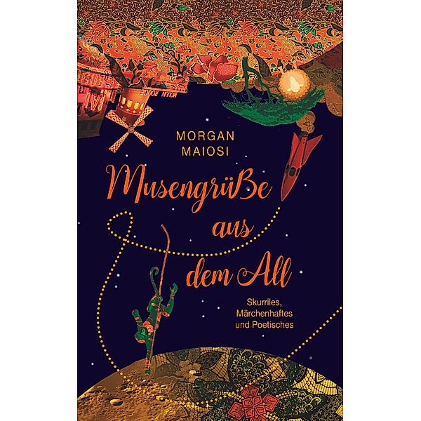 Musengrüße aus dem All, Morgan Maiosi