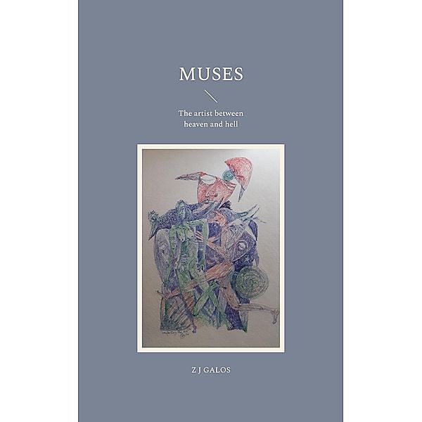 Muses / Memoirs Bd.4, Z J Galos