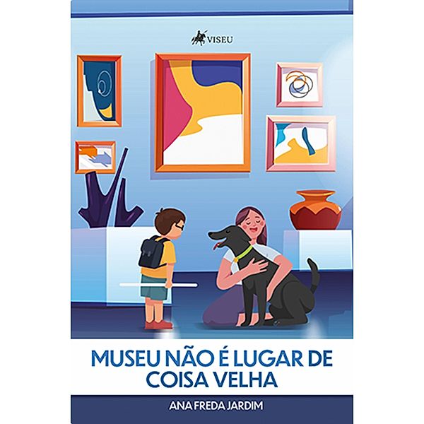 Museu na~o e´ lugar de coisa velha, Ana Freda Jardim