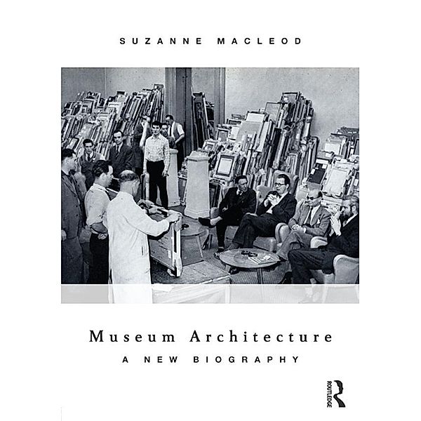 Museum Architecture, Suzanne MacLeod