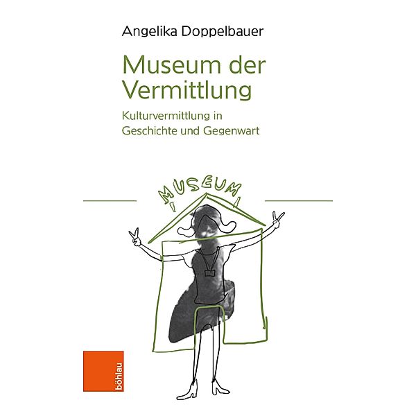 Museum der Vermittlung, kulturbegeistert Angelika Doppelbauer