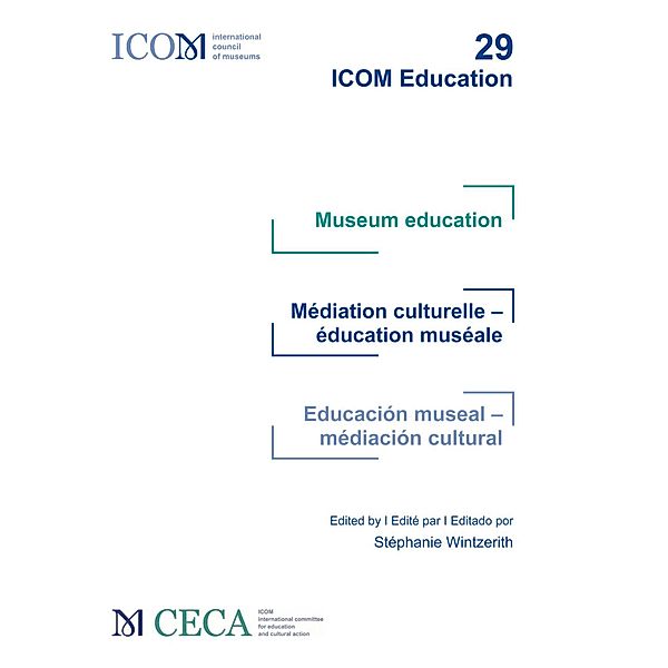 Museum education / Médiation culturelle - éducation muséale / Educación museal - mediación cultural