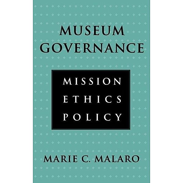 Museum Governance, Marie Malaro