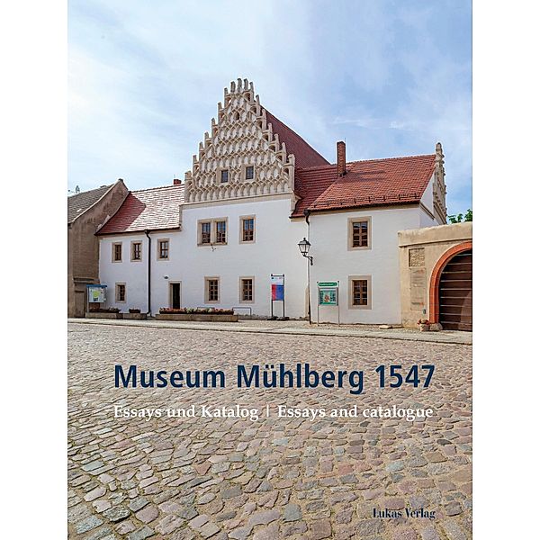 Museum Mühlberg 1547