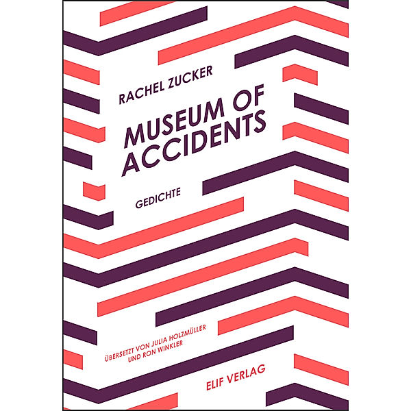 Museum of Accidents, Rachel Zucker