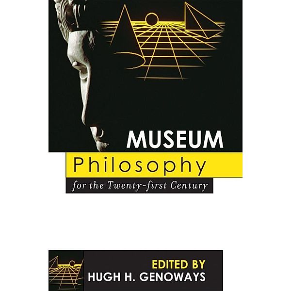 Museum Philosophy for the Twenty-First Century