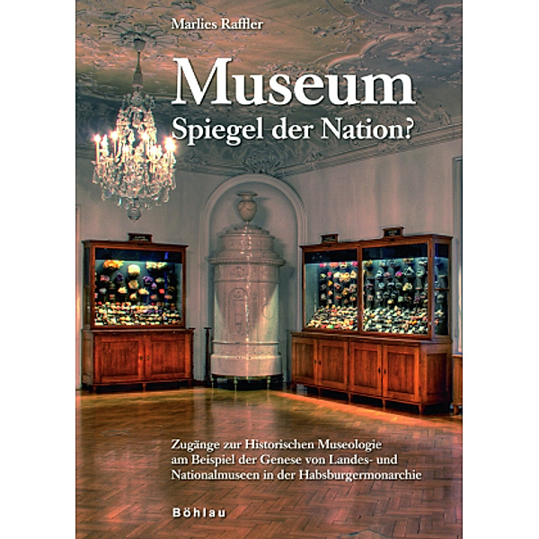 Museum - Spiegel der Nation?, Marlies Raffler