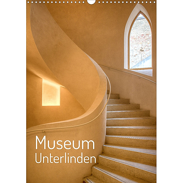 Museum Unterlinden (Wandkalender 2023 DIN A3 hoch), saschahaas photography