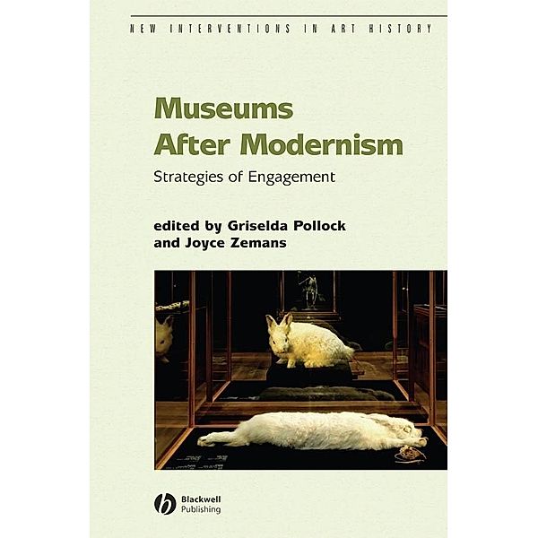 Museums After Modernism / New Interventions in Art History