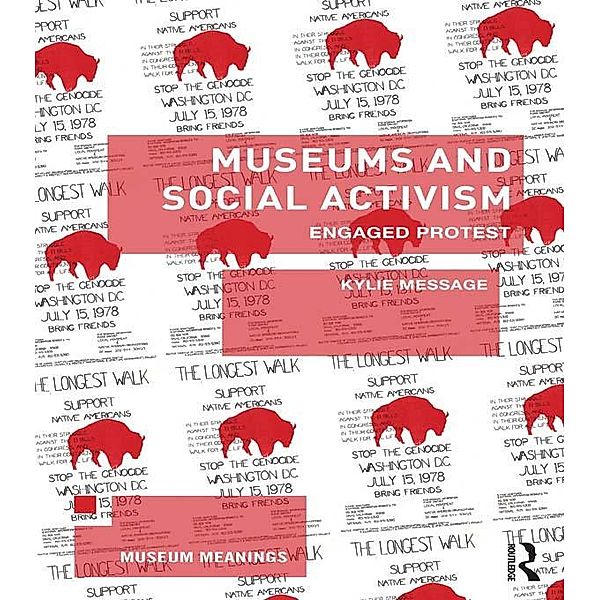 Museums and Social Activism, Kylie Message