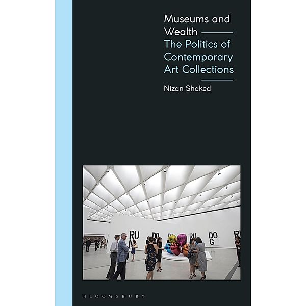 Museums and Wealth, Nizan Shaked
