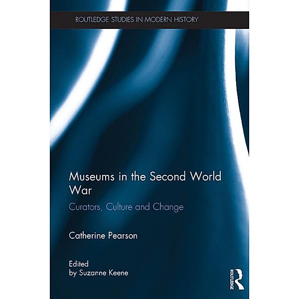Museums in the Second World War, Catherine Pearson