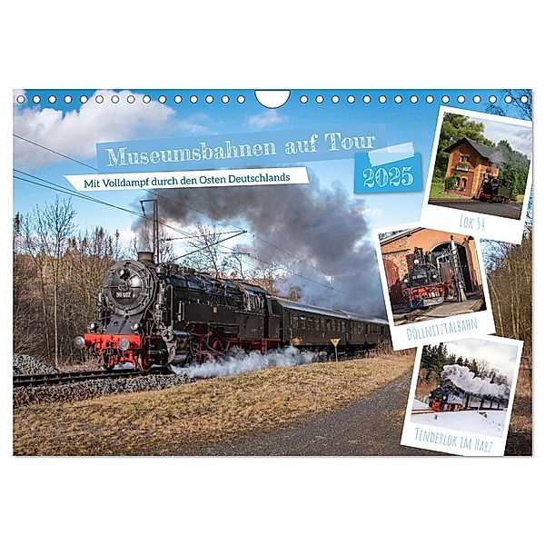 Museumsbahnen auf Tour (Wandkalender 2025 DIN A4 quer), CALVENDO Monatskalender, Calvendo, Steffen Gierok-Latniak